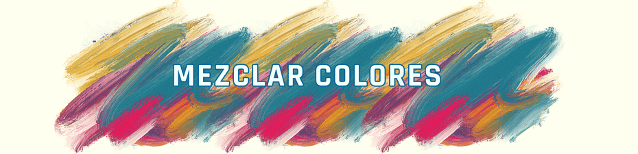 Cómo hacer la mezcla de colores para obtener los otros